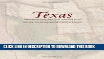[PDF] Texas: Mapping the Lone Star State through History: Rare and Unusual Maps from the Library