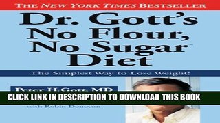 [PDF] Dr. Gott s No Flour, No Sugar(TM) Diet Popular Online