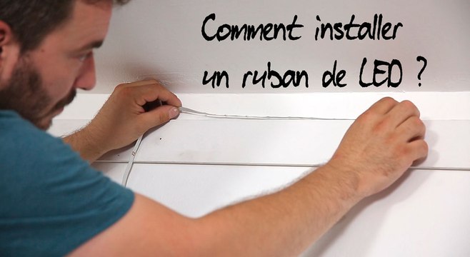 Comment installer un ruban de LED ?