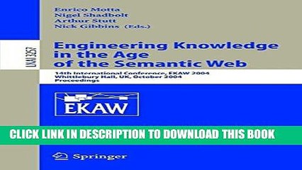 [PDF] Engineering Knowledge in the Age of the Semantic Web: 14th International Conference, EKAW