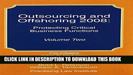 [PDF] Outsourcing and Offshoring 2008: Protecting Critical Business Functions Full Online