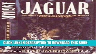 [PDF] Jaguar: Struggle and Triumph in the Jungles of Belize Full Online