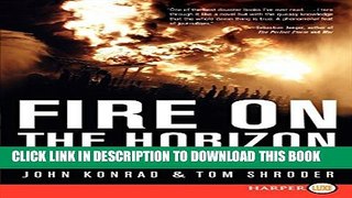 [Read PDF] Fire on the Horizon: The Untold Story of the Gulf Oil Disaster Download Free