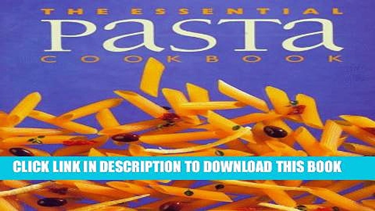[PDF] The Essential Pasta Cookbook Full Online