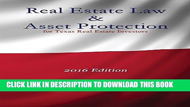 [PDF] Real Estate Law Asset Protection for Texas Real Estate Investors - 2016 Edition Popular