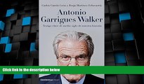 Big Deals  Antonio Garrigues Walker: Testigo clave de medio siglo de nuestra historia (Spanish