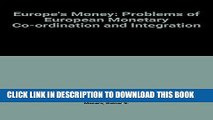 [New] Ebook Europe s Money: Problems of European Monetary Coordination and Integration (Centre for