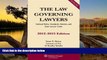 Big Deals  The Law Governing Lawyers: National Rules, Standards, Statutes, and State Lawyer Codes,