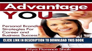 [New] Ebook Advantage YOU: Personal Branding Strategies For Career and Business Success Free Online