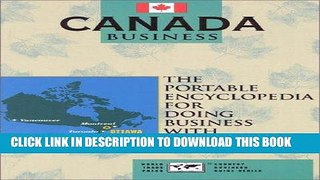 [Free Read] Canada Business: The Portable Encyclopedia for Doing Business With Canada (World Trade
