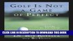 Best Seller Golf Is Not A Game Of Perfect Free Download