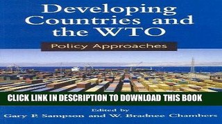 [Free Read] Developing Countries and the WTO: Policy Approaches Free Online