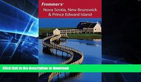 READ  Frommer s Nova Scotia, New Brunswick   Prince Edward Island (Frommer s Complete Guides)