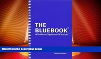 Big Deals  The Bluebook: A Uniform System of Citation, 20th Edition  Full Read Most Wanted