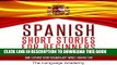 Ebook Spanish: Short Stories for Beginners: 9 Captivating Short Stories to Learn Spanish   Expand