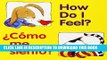 Best Seller How Do I Feel? / Â¿CÃ³mo me siento? (Good Beginnings) (Spanish Edition) Free Read