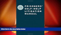 Big Deals  Prisoners  Self-Help Litigation Manual  Full Read Most Wanted