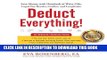 Best Seller Deduct Everything!: Save Money with Hundreds of Legal Tax Breaks, Credits, Write-Offs,
