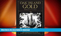 FAVORITE BOOK  Oak Island Gold: Startling New Discoveries in the World s Most Famous Treasure
