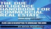 Ebook The Due Diligence Handbook For Commercial Real Estate: A Proven System To Save Time, Money,