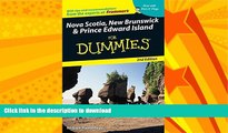 FAVORITE BOOK  Nova Scotia, New Brunswick   Prince Edward Island For Dummies (Dummies Travel)
