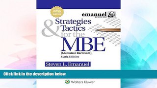 READ FULL  Strategies   Tactics for the MBE (Emanuel Bar Review)  READ Ebook Full Ebook