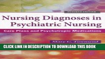 Read Now Nursing Diagnoses in Psychiatric Nursing: Care Plans and Psychotropic Medications
