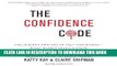 Ebook The Confidence Code: The Science and Art of Self-Assurance - What Women Should Know Free