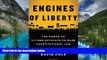 READ FULL  Engines of Liberty: The Power of Citizen Activists to Make Constitutional Law  READ