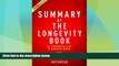Big Deals  Summary of The Longevity Book: by Cameron Diaz and Sandra Bark | Includes Analysis