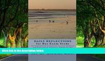 Big Deals  Daily Reflections For Bar Exam Study: An Inspirational Companion For Law Students And