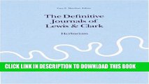 Read Now The Journals of the Lewis and Clark Expedition, Volume 12: Herbarium of the Lewis and