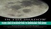 Read Now In the Shadow of the Moon: A Challenging Journey to Tranquility, 1965-1969 (Outward