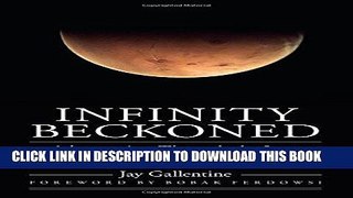 Read Now Infinity Beckoned: Adventuring Through the Inner Solar System, 1969-1989 (Outward