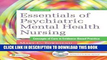 Read Now Essentials of Psychiatric Mental Health Nursing: Concepts of Care in Evidence-Based
