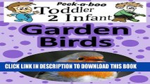 [PDF] Garden Birds (Peekaboo: Toddler 2 Infant) (Kids Flashcard Peekaboo Books: Childrens Everyday