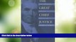 Big Deals  The Great Chief Justice: John Marshall and the Rule of Law (American Political Thought