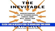 Best Seller The Inevitable: Understanding the 12 Technological Forces That Will Shape Our Future