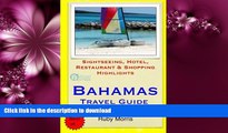 FAVORITE BOOK  Bahamas Travel Guide: Sightseeing, Hotel, Restaurant   Shopping Highlights
