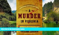 Must Have PDF  A Murder in Virginia: Southern Justice on Trial  Best Seller Books Most Wanted