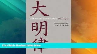 Big Deals  The Great Ming Code / Da Ming lu (Asian Law Series)  Full Read Most Wanted