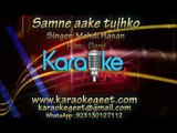 Samne aake tujhko (Karaoke)