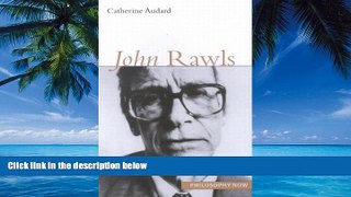 Big Deals  John Rawls (Philosophy Now)  Full Ebooks Best Seller