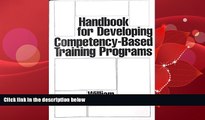 For you Handbook for Developing Competency-Based Training Programs