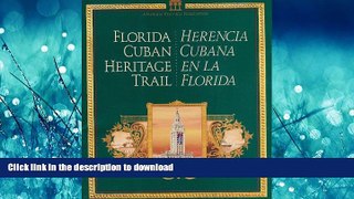FAVORITE BOOK  Florida Cuban Heritage Trail FULL ONLINE