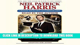 Ebook Neil Patrick Harris: Choose Your Own Autobiography Free Read