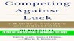 Best Seller Competing Against Luck: The Story of Innovation and Customer Choice Free Download