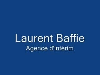 Laurent Baffie - Agence d'interim