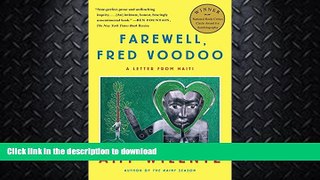 GET PDF  Farewell, Fred Voodoo: A Letter from Haiti  PDF ONLINE