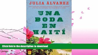 GET PDF  Una boda en Haiti: Historia de una amistad (Spanish Edition)  PDF ONLINE